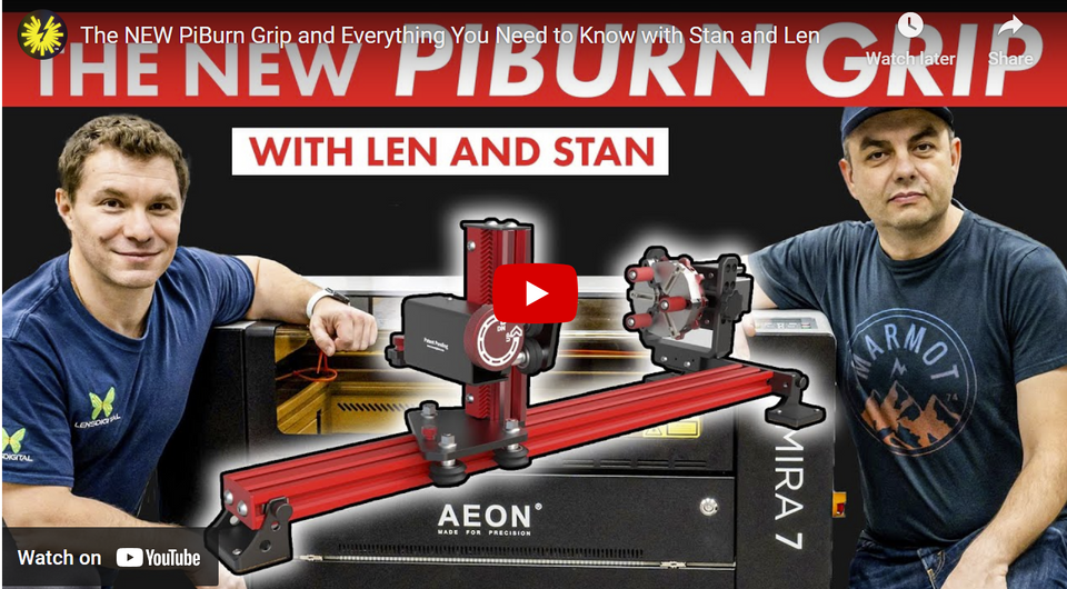 Len and Stan join the crew at Laser Everything on a podcast to dive deep into the new PiBurn Grip